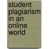 Student Plagiarism in an Online World by Tim S. Roberts