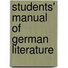 Students' Manual Of German Literature by E. Nicholson