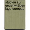Studien Zur Gegenwrtigen Lage Europas door Karl Christoph Vogt