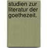 Studien zur Literatur der Goethezeit. door Günter Niggl