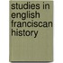 Studies In English Franciscan History
