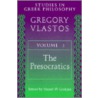 Studies in Greek Philosophy, Volume I by Gregory Vlastos