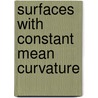 Surfaces With Constant Mean Curvature by Katsuei Kenmotsu