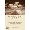 Surprised by Hope Participant's Guide door N.T.T. Wright
