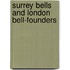 Surrey Bells And London Bell-Founders
