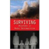 Surviving Weapons Of Mass Destruction door Robert Nixon