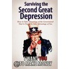 Surviving the Second Great Depression by Jsb Morse
