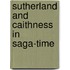 Sutherland And Caithness In Saga-Time