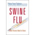 Swine Flu - What Parents Need To Know