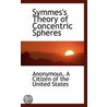 Symmes's Theory Of Concentric Spheres door . Anonymous