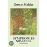Symphonies Nos. 3 And 4 In Full Score door Gustav Mahler