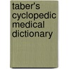 Taber's Cyclopedic Medical Dictionary door Taber's