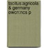 Tacitus:agricola & Germany Owcn:ncs P