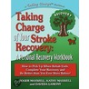 Taking Charge of Your Stroke Recovery door Roger Maxwell
