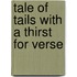 Tale of Tails with a Thirst for Verse