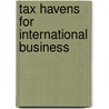 Tax Havens For International Business door Adam Starchlild