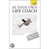 Teach Yourself Be Your Own Life Coach door Jeff Archer