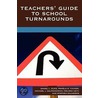 Teachers' Guide to School Turnarounds by Pamela D. Tucker