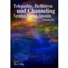Telepathie, Hellhören und Channeling by Jonathan Dilas
