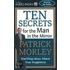 Ten Secrets For The Man In The Mirror