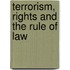 Terrorism, Rights And The Rule Of Law