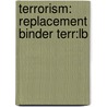 Terrorism: Replacement Binder Terr:lb door Onbekend