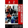 The A to Z of African American Cinema by Steve Berry