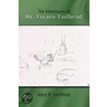 The Adventures Of Mr. Figaro Tailhead door Joyce N. Lochhead