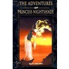 The Adventures of Princess Nightshade by N.J.W. Mitchell