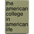 The American College In American Life