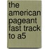 The American Pageant Fast Track to A5