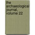 The Archaeological Journal, Volume 22