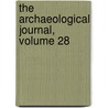 The Archaeological Journal, Volume 28 by Great Royal Archaeolo