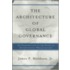 The Architecture of Global Governance