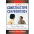 The Art Of Constructive Confrontation