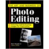 The Art and Business of Photo Editing door Bob Shepherd