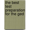 The Best Test Preparation for the Ged by Stephen Bailey