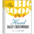 The Big Book of Hard Daily Crosswords