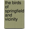 The Birds Of Springfield And Vicinity door Onbekend