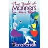 The Book of Manners for Today's Teens door Gloria Franklin