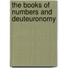 The Books of Numbers and Deuteuronomy door Onbekend