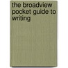The Broadview Pocket Guide To Writing door Doug Babington