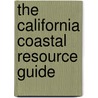 The California Coastal Resource Guide door Madge Caughman