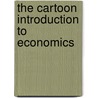 The Cartoon Introduction to Economics by Yoram Bauman