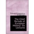 The Chief Periods Of European History