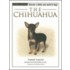 The Chihuahua [with Dog Training Dvd]