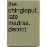 The Chingleput, Late Madras, District door Mustangs