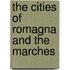 The Cities Of Romagna And The Marches