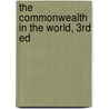 The Commonwealth in the World, 3rd Ed by J.D.B. Miller