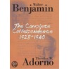 The Complete Correspondence 1928-1940 by Walter Benjamin